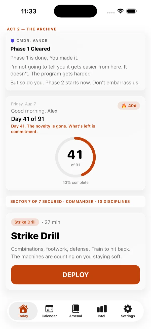 Forge90 Today screen showing Day 41 of 91 and a Strike Drill briefing from CMDR. VANCE